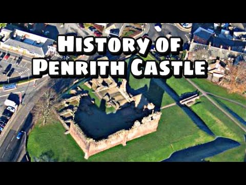 History Of Penrith Castle Cumbria UK