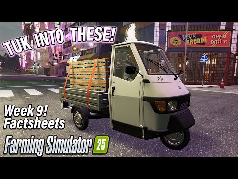 TUK TUK INTO THESE!! WEEK 9 FACTSHEETS ON FARMING SIMULATOR 25!! BONUS EXTRA FACTSHEET!!