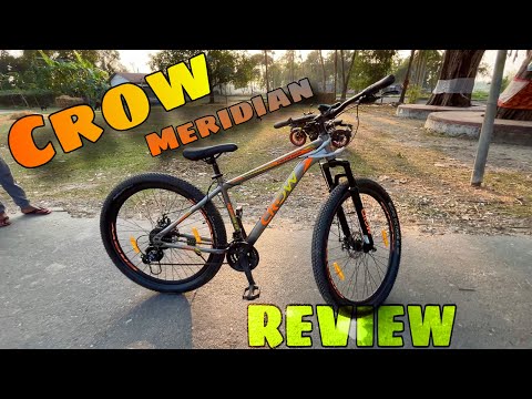 Crow meridian 29T Review || The best gear cycle under 10k