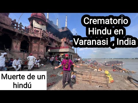 La visita del Crematorio Hindú en Varanasi | Cómo cremaban el cuerpo enfrente de nosotros !😔