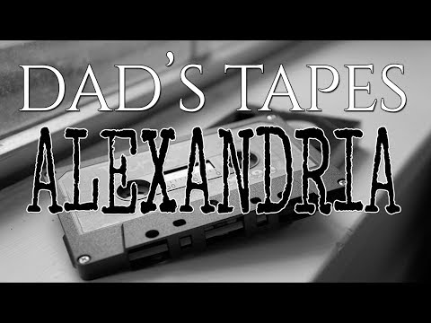 Eden Reads: Dad's Tapes [P9] "Alexandria" by EZmisery (featuring CreepyPastaDish) [NoSleep]