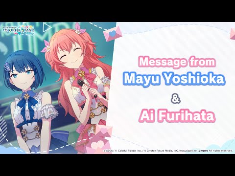 HATSUNE MIKU: COLORFUL STAGE! - 2.5 Anniversary Special Message Mayu Yoshioka and Ai Furihata