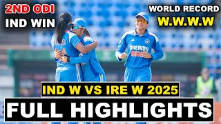 FULL HIGHLIGHTS INDIA WOMEN VS IRELAND WOMEN 2ND ODI MATCH FULL HIGHLIGHTS 2025 #highlights #cricket