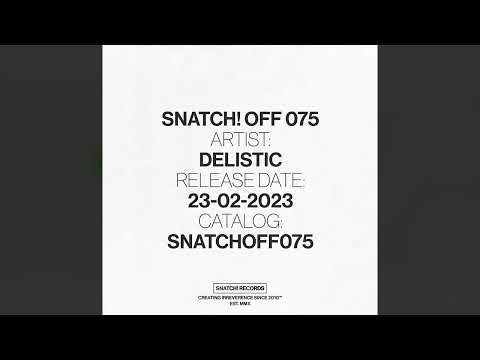 Delistic - You & Me (Original Mix) [Snatch! Records]