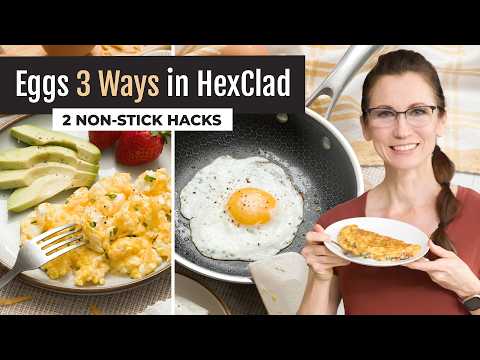 How to Cook Eggs in Hexclad Pans | 3 Ways + No-Stick Hacks