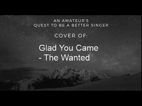 Quest to be a Better Singer: Glad You Came - The Wanted Cover