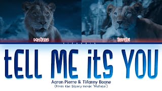 Aaron Pierre & Tiffany Boone 'Tell Me It's You' Lyrics (From the Disney Movie 'Mufasa')