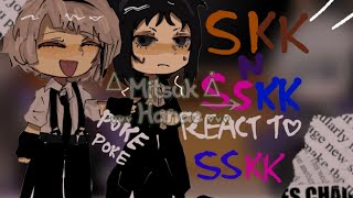 SKK N SSKK react to SSKK|gacha life|bsd|spoilers?|cringe|read desc|