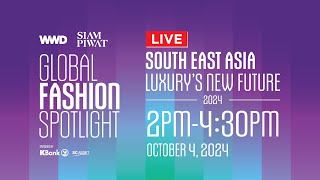 WWD x SIAM PIWAT Global Fashion Spotlight