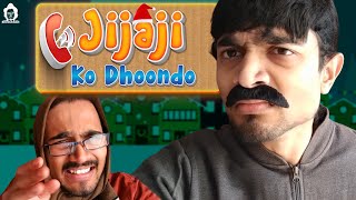 BB Ki Vines- | Jijaji Ko Dhoondo |