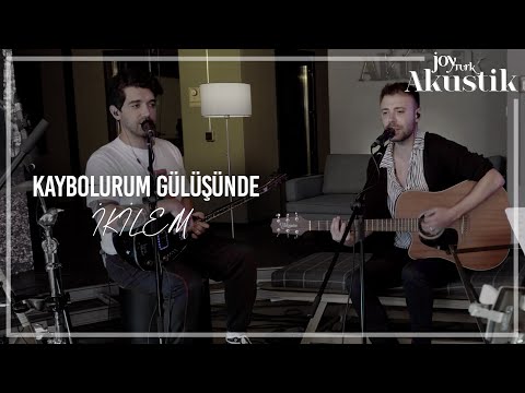 İkilem - Kaybolurum Gülüşünde | JoyTurk Akustik 2021