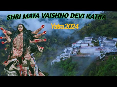 shree Mata vaishno devi katra Yatra 2024 #MATA #katra