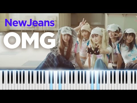 NewJeans(뉴진스) - 'OMG'  [Piano Cover]