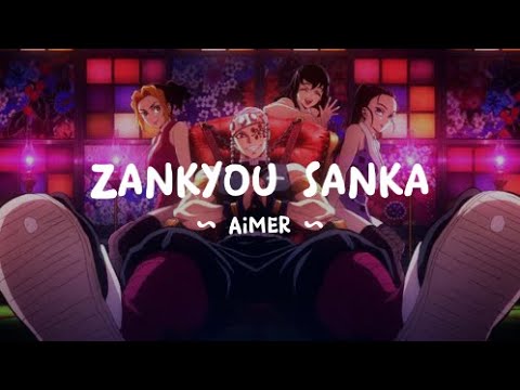 Kimetsu no Yaiba s2 Opening | Aimer - Zankyou Sanka