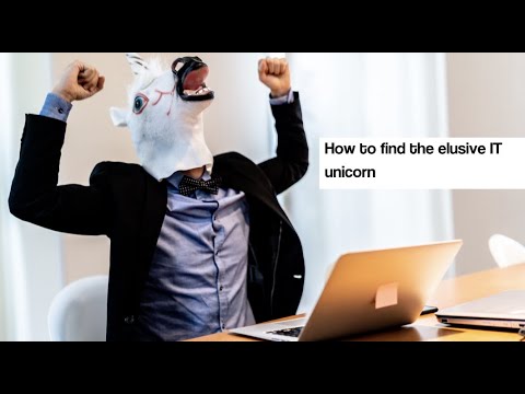 How to find the elusive IT unicorn