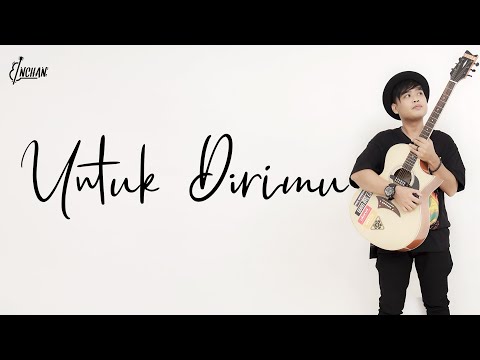 UNTUK DIRIMU - ENCHAN (KARAOKE OFFICIAL)