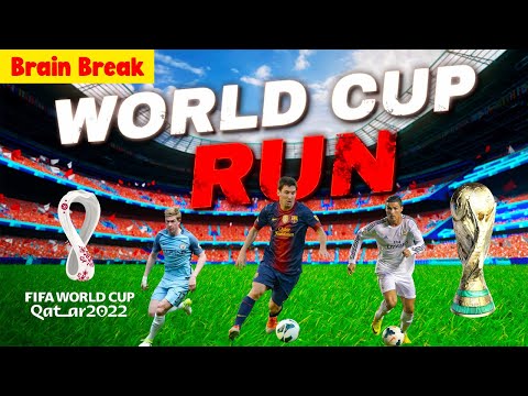 World Cup Run | Brain Break