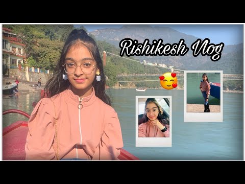 Mini Rishikesh Vlog 🥰 | Tavleen Kaur Vlogs |