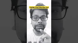 TAPMI Final Shortlist Out