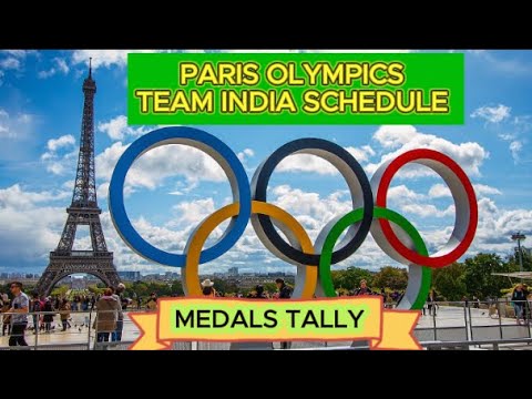 PARIS OLYMPICS 2024 - SCHEDULE FOR INDIA | MEDAL TALLY