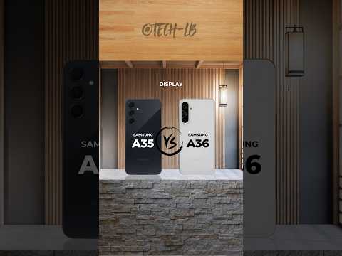 SAMSUNG A35 vs SAMSUNG A36 || Display comparison