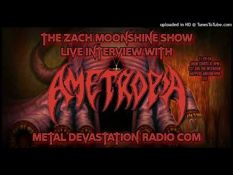 Ametropia - Interview 2024 - The Zach Moonshine Show