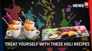 Eat, Slurp, Relish | Spread Holi Cheer With These Delectable Treats