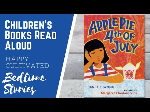 APPLE PIE 4TH OF JULY Book Read Aloud | 4th of July Books for Kids | Children's Books Read Aloud