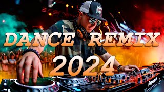 DANCE PARTY SONGS 2024 - Mashups & Remixes Of Popular Songs - DJ Remix Club Music Dance Mix 2024