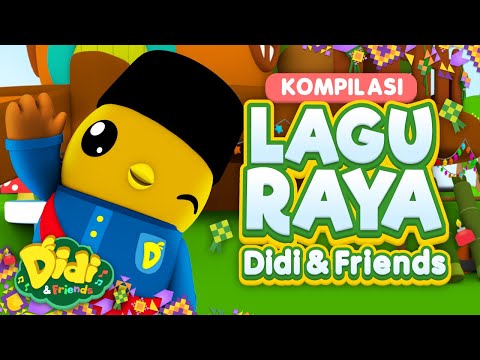 Selamat Hari Raya I Kompilasi Lagu Raya Didi & Friends I Lagu Kanak-Kanak