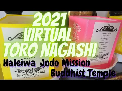 2021 Virtual Toro Nagashi Haleiwa Jodo Mission Buddhist Temple