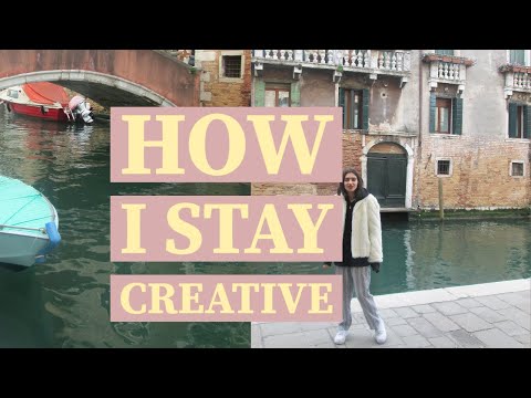 HOW I STAY IN CREATIVE FLOW!