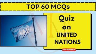 United Nations Quiz - in English - Special Quiz for World UN day - International UN Day - 60 MCQs