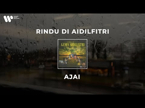 Ajai - Rindu Di Aidilfitri (Lirik Video)