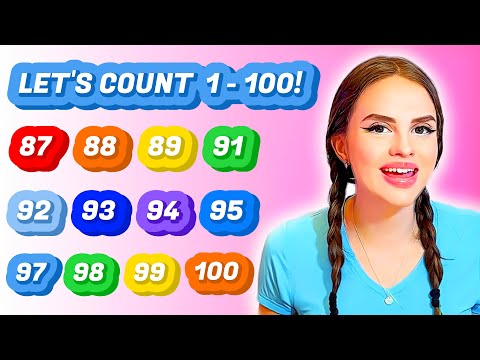 Learn How To Count 1 - 100 (Counting Numbers 1 to 100 For Kids)