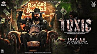 TOXIC - Rocking Star Yash Hindi Trailer | Geetu Mohandas KVN Productions | Monster Mind Creations