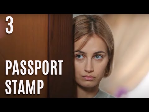 A PASSPORT STAMP (Episode 3) NEW ROMANTIC MOVIES 2024