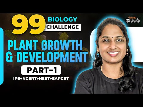 Plant Growth & Development Class 11 in Telugu | Part 1 | NEET EAPCET 2025 | NEET Botany