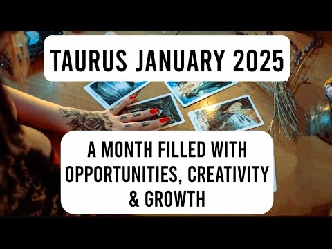 Taurus ♉️ Predictions For January 2025 | A Month Filled with Opportunities, Creativity & Growth