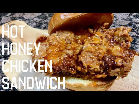 Hot Honey Chicken Sandwich | How to Make Hot Honey Chicken | Recipe