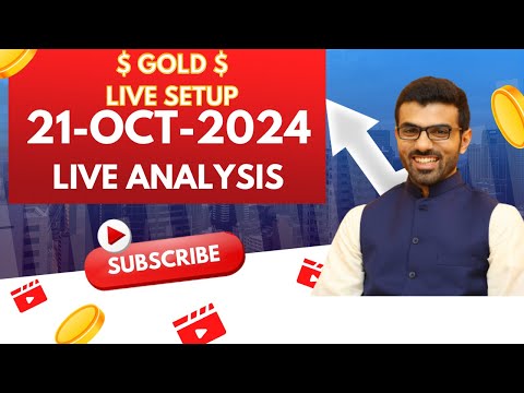 Live Gold Setups for 21-Oct-2024 | #xauusd #xauusdanalysistoday