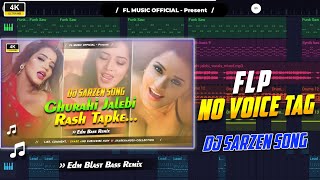 𝐃𝐣 𝐒𝐚𝐫𝐙𝐞𝐧 𝐒𝐨𝐧𝐠 | Gurahi Jalebi #Dj No Voice Tag | Bhojpuri Dj Song 🔥 Edm Bass Mix #Flp_Project