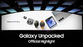 Samsung Galaxy Unpacked July 2024: Highlights