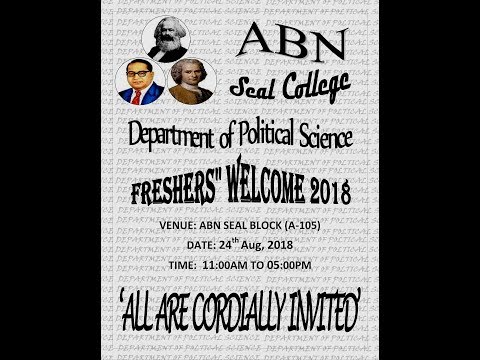 Freshers'' Welcome 2018 //Department of political Science// ABN Seal College