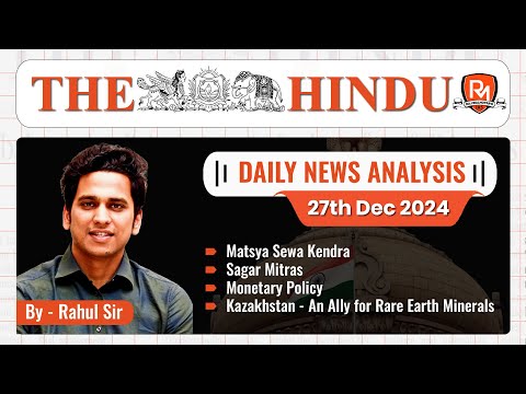 The Hindu Newspaper Analysis | 27 Dec 2024 | UPSC CSE |