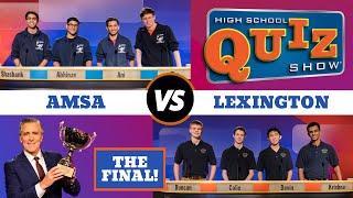 High School Quiz Show - The Championship: Advanced Math & Science vs. Lexington (715)