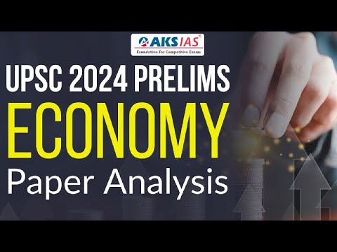 UPSC 2024 Prelims  Economy Analysis by Mr.V.Dhanunjay Reddy  |AKS IAS