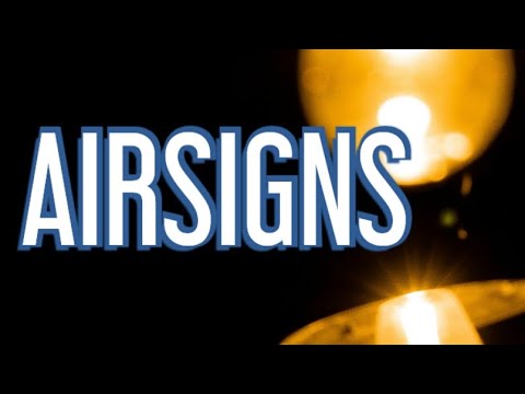 AIRSIGNS- They know they have to find themselves.