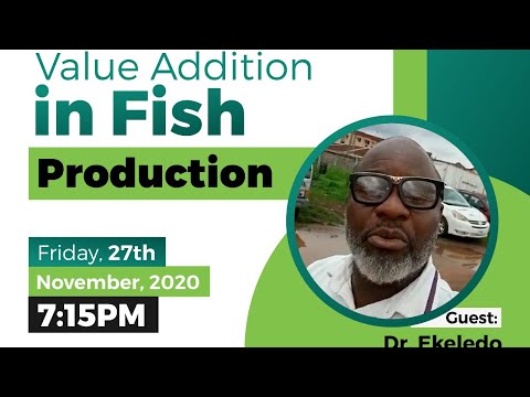 Value Addition Fish Production