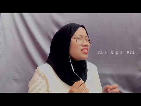 Cinta Sejati BCL - Official Cover by Farahhalliqa_